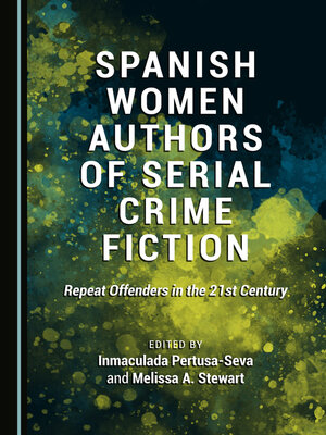 cover image of Spanish Women Authors of Serial Crime Fiction